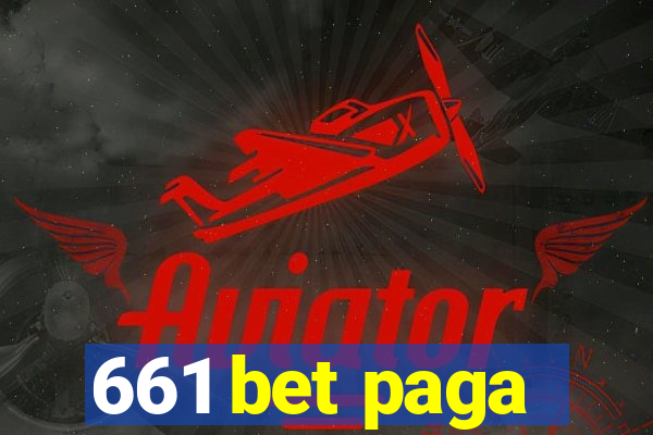 661 bet paga